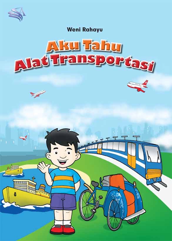 Aku Tahu Alat Transportasi